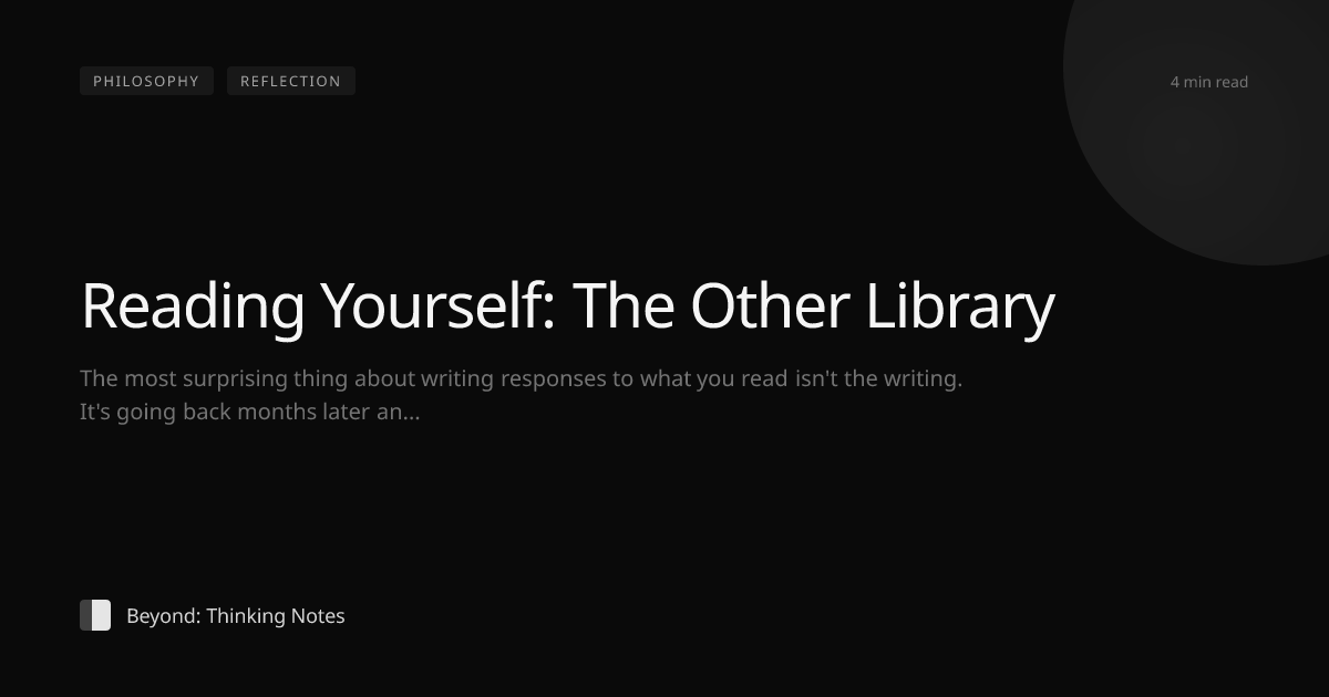 Reading Yourself: The Other Library — Beyond: Thinking Notes